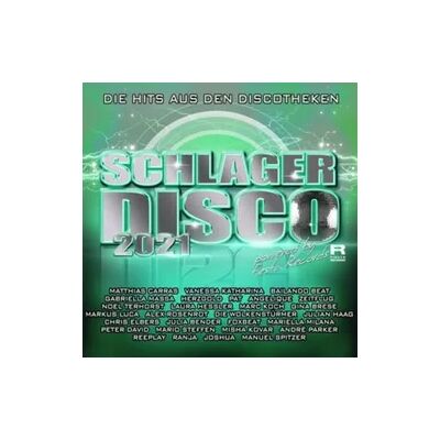 Alive Schlager Disco 2021-die Hits aus den Discotheken Alive Schlager Disco 2021-die Hits aus den Discotheken