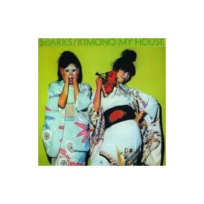 Universal Music Vertrieb - A Division of Universal Music GmbH Sparks: Kimono My House (Re-Issue) Universal Music Vertrieb - A Division of Universal Music GmbH Sparks: Kimono My House (Re-Issue)