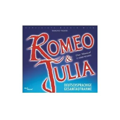 Alive Romeo & Julia-Das Musical- Alive Romeo & Julia-Das Musical-
