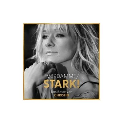 Sony Verdammt STARK! Das Beste von CHRISTIN Sony Verdammt STARK! Das Beste von CHRISTIN
