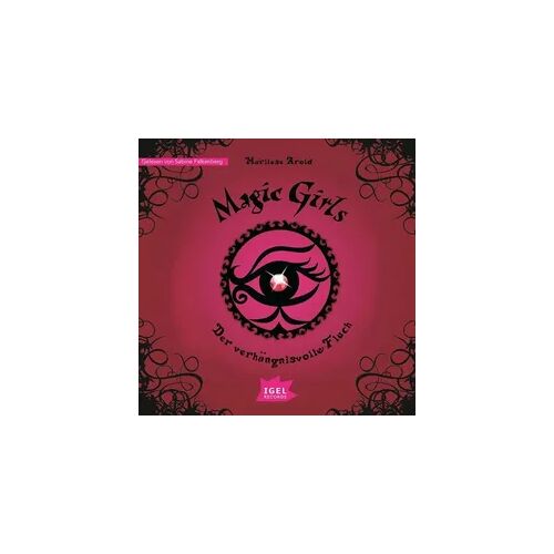 Igel Records Magic Girls 1. Der verhängnisvolle Fluch