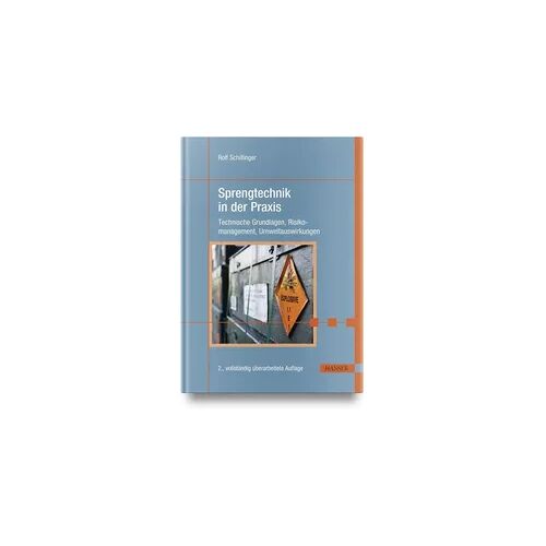 Carl Hanser Verlag Sprengtechnik in der Praxis