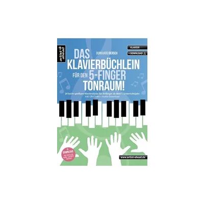 Ahead Das Klavierbüchlein für den 5-Finger-Tonraum Ahead Das Klavierbüchlein für den 5-Finger-Tonraum