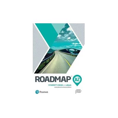 Pearson Education Roadmap A2 Student's Book & Interactive eBook with Digital Resources & App Pearson Education Roadmap A2 Student's Book & Interactive eBook with Digital Resources & App