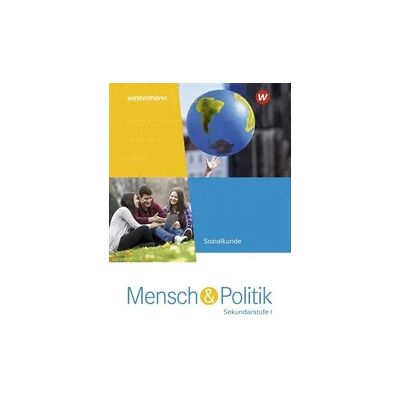 Westermann Mensch und Politik SI - Ausgabe 2021 für Rheinland-Pfalz und das Saarland Westermann Mensch und Politik SI - Ausgabe 2021 für Rheinland-Pfalz und das Saarland