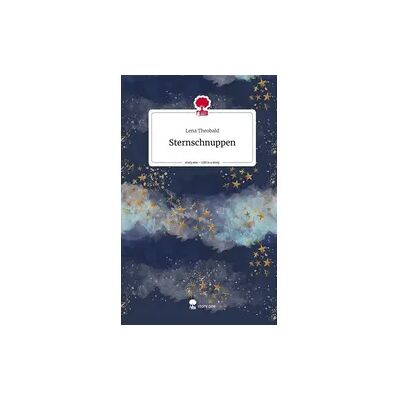 Story.one publishing Sternschnuppen. Life is a Story - story.one Story.one publishing Sternschnuppen. Life is a Story - story.one