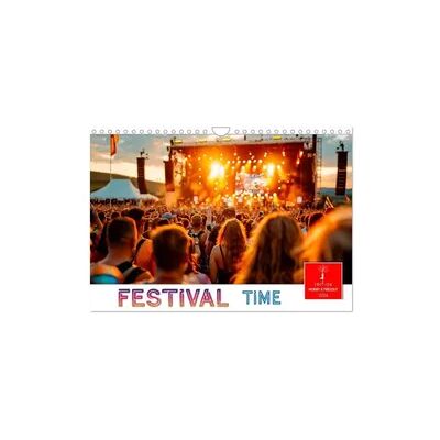 Festival Time (Wandkalender 2026 DIN A4 quer), CALVENDO Monatskalender Festival Time (Wandkalender 2026 DIN A4 quer), CALVENDO Monatskalender