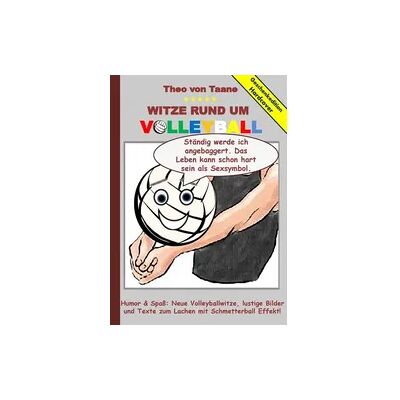 BoD – Books on Demand Geschenkausgabe Hardcover: Humor & Spaß - Witze rund um Volleyball, lustige Bilder und Texte zum Lachen mit Schmetterball Effekt! BoD – Books on Demand Geschenkausgabe Hardcover: Humor & Spaß - Witze rund um Volleyball, lustige Bilder und Texte zum Lachen mit Schmetterball Effekt!