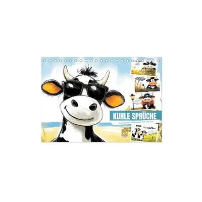Kuhle Sprüche (Tischkalender 2026 DIN A5 quer), CALVENDO Monatskalender Kuhle Sprüche (Tischkalender 2026 DIN A5 quer), CALVENDO Monatskalender