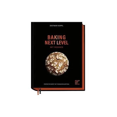 Becker Baking next level mit Roggen Becker Baking next level mit Roggen
