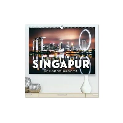 Calvendo Singapur - Die Stadt am Puls der Zeit. (hochwertiger Premium Wandkalender 2026 DIN A2 quer), Kunstdruck in Hochglanz Calvendo Singapur - Die Stadt am Puls der Zeit. (hochwertiger Premium Wandkalender 2026 DIN A2 quer), Kunstdruck in Hochglanz
