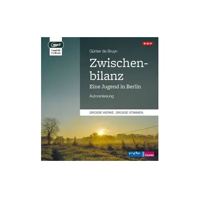 Der Audio Verlag Zwischenbilanz. Eine Jugend in Berlin Der Audio Verlag Zwischenbilanz. Eine Jugend in Berlin