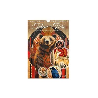 Totem-Tiere - Mythische Illustrationen von Krafttieren (Wandkalender 2026 DIN A4 hoch), CALVENDO Monatskalender Totem-Tiere - Mythische Illustrationen von Krafttieren (Wandkalender 2026 DIN A4 hoch), CALVENDO Monatskalender