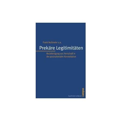 Campus Prekäre Legitimitäten Campus Prekäre Legitimitäten