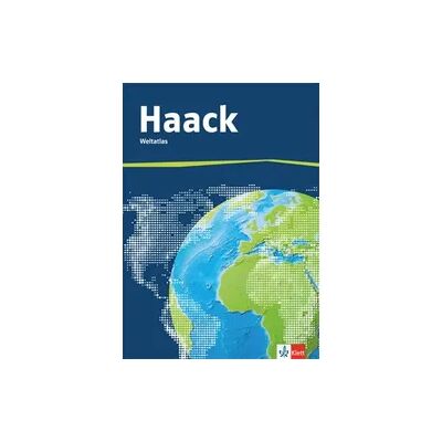 Ernst Klett Verlag Der Haack Weltatlas - Allgemeine Ausgabe Ernst Klett Verlag Der Haack Weltatlas - Allgemeine Ausgabe