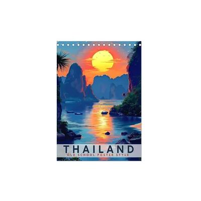 Thailand - Old School Poster Style (Tischkalender 2026 DIN A5 hoch), CALVENDO Monatskalender Thailand - Old School Poster Style (Tischkalender 2026 DIN A5 hoch), CALVENDO Monatskalender