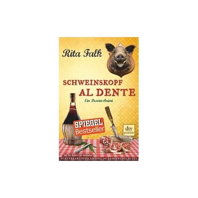 dtv Schweinskopf al dente / Franz Eberhofer Band 3 dtv Schweinskopf al dente / Franz Eberhofer Band 3