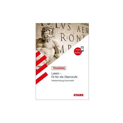 Stark Verlag GmbH STARK Training Gymnasium - Latein Wiederholung Grammatik mit Videos Stark Verlag GmbH STARK Training Gymnasium - Latein Wiederholung Grammatik mit Videos