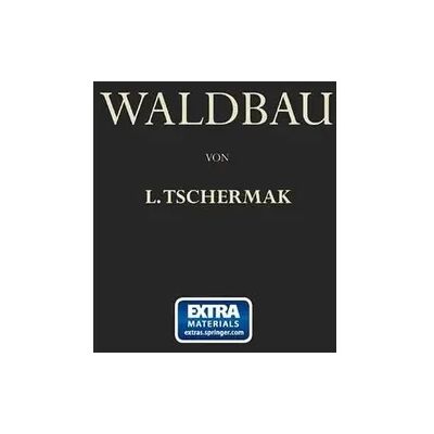 Springer Waldbau auf Pflanzengeographisch-Ökologischer Grundlage Springer Waldbau auf Pflanzengeographisch-Ökologischer Grundlage