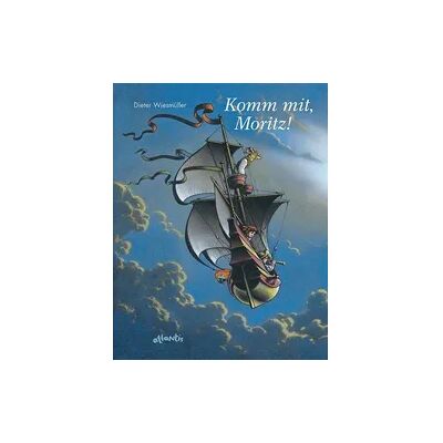 Atlantis Komm mit, Moritz! Atlantis Komm mit, Moritz!