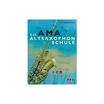 Die AMA Altsaxophonschule Die AMA Altsaxophonschule