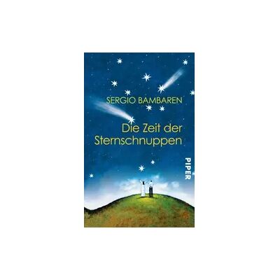 Piper Taschenbuch Die Zeit der Sternschnuppen Piper Taschenbuch Die Zeit der Sternschnuppen