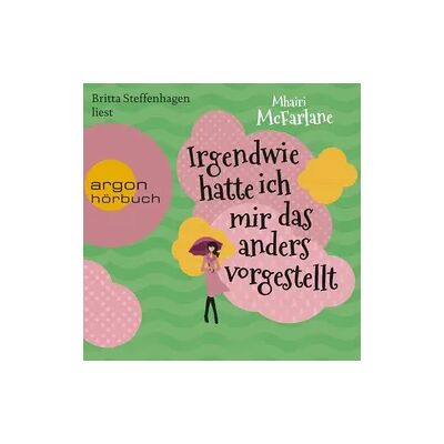 Argon Irgendwie hatte ich mir das anders vorgestellt Argon Irgendwie hatte ich mir das anders vorgestellt