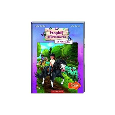 Coppenrath Verlag Ponyhof Brombeerwald (Erstlesebuch, Bd. 3) Coppenrath Verlag Ponyhof Brombeerwald (Erstlesebuch, Bd. 3)