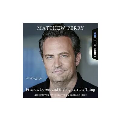 Lübbe Audio Friends, Lovers and the Big Terrible Thing - Die Autobiografie des FRIENDS-Stars Lübbe Audio Friends, Lovers and the Big Terrible Thing - Die Autobiografie des FRIENDS-Stars