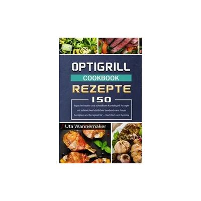 Epubli Optigrill Rezepte Epubli Optigrill Rezepte
