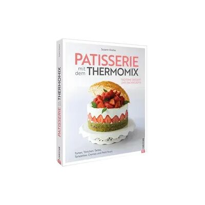 Christian Patisserie mit dem Thermomix Christian Patisserie mit dem Thermomix
