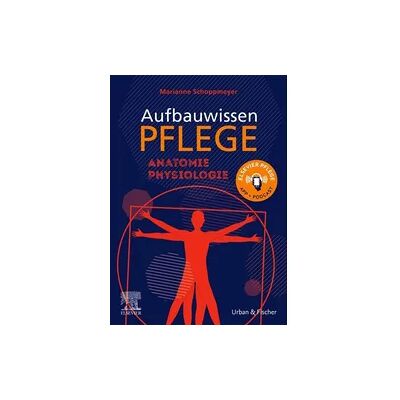 Elsevier Aufbauwissen Pflege Anatomie Physiologie Elsevier Aufbauwissen Pflege Anatomie Physiologie