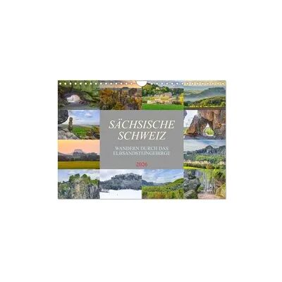 Sächsische Schweiz - Wandern durch das Elbsandsteingebirge (Wandkalender 2026 DIN A4 quer), CALVENDO Monatskalender Sächsische Schweiz - Wandern durch das Elbsandsteingebirge (Wandkalender 2026 DIN A4 quer), CALVENDO Monatskalender