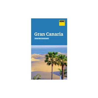 ADAC Reiseführer Gran Canaria ADAC Reiseführer Gran Canaria