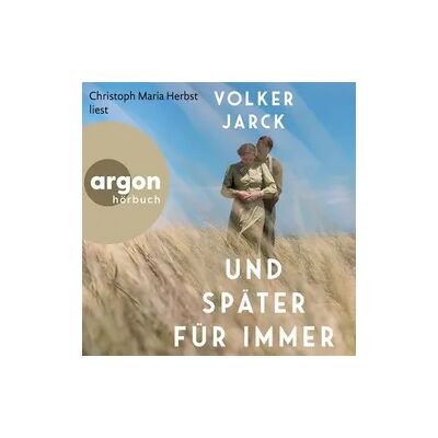 Argon Und später für immer Argon Und später für immer