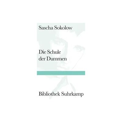 Suhrkamp Die Schule der Dummen Suhrkamp Die Schule der Dummen