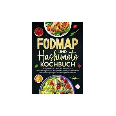 Tolino media Fodmap und Hashimoto Kochbuch Tolino media Fodmap und Hashimoto Kochbuch