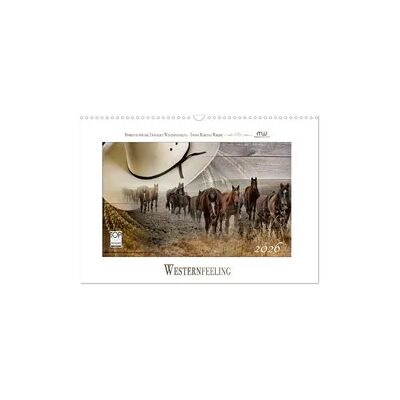 Western-Feeling (Wandkalender 2026 DIN A3 quer), CALVENDO Monatskalender Western-Feeling (Wandkalender 2026 DIN A3 quer), CALVENDO Monatskalender