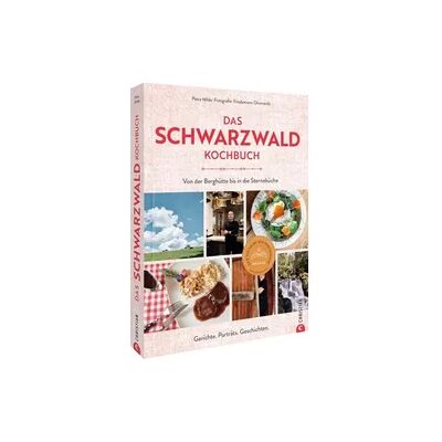 Christian Das Schwarzwald-Kochbuch Christian Das Schwarzwald-Kochbuch