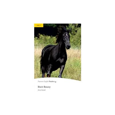 Pearson Level 2: Black Beauty Pearson Level 2: Black Beauty