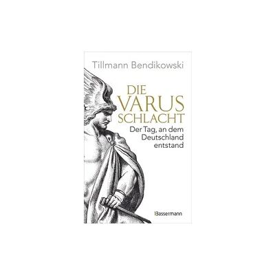 Bassermann Die Varusschlacht Bassermann Die Varusschlacht