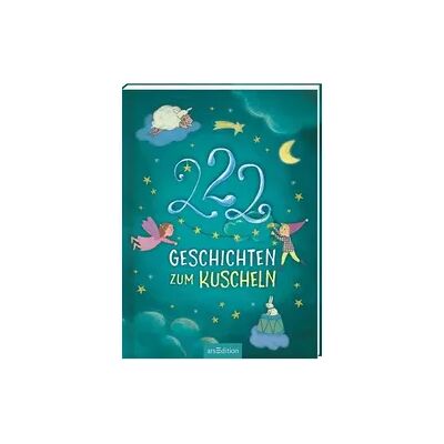 arsEdition 222 Geschichten zum Kuscheln arsEdition 222 Geschichten zum Kuscheln