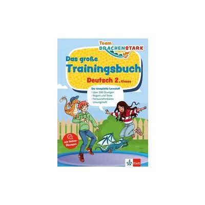 Ernst Klett Verlag Klett Team Drachenstark: Das große Trainingsbuch Deutsch 2. Klasse Ernst Klett Verlag Klett Team Drachenstark: Das große Trainingsbuch Deutsch 2. Klasse