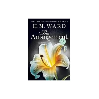 Montlake Romance The Arrangement 23 Montlake Romance The Arrangement 23