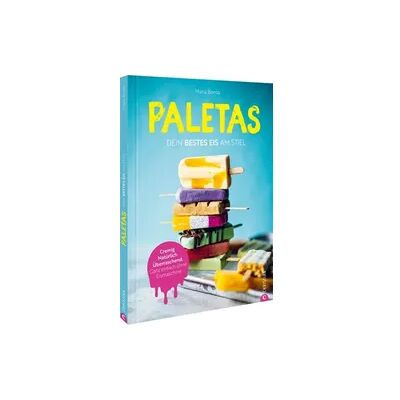 Christian Paletas. Dein bestes Eis am Stiel Christian Paletas. Dein bestes Eis am Stiel