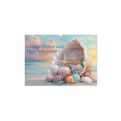 Sandgeflüster und Muschelzauber (Wandkalender 2026 DIN A3 quer), CALVENDO Monatskalender Sandgeflüster und Muschelzauber (Wandkalender 2026 DIN A3 quer), CALVENDO Monatskalender