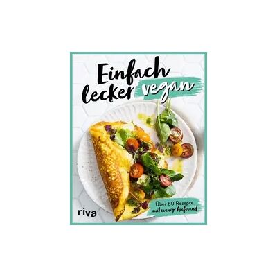 Riva Einfach lecker vegan Riva Einfach lecker vegan