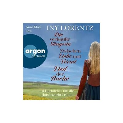 Argon Die verkaufte Sängerin, Zwischen Liebe und Verrat & Lied der Rache - 3 Hörbücher um die Hofsängerin Cristina (Nur bei uns!) Argon Die verkaufte Sängerin, Zwischen Liebe und Verrat & Lied der Rache - 3 Hörbücher um die Hofsängerin Cristina (Nur bei uns!)