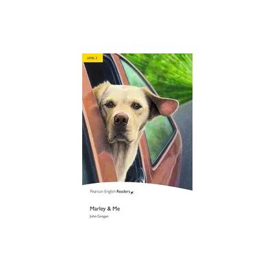 Pearson Level 2: Marley and Me Pearson Level 2: Marley and Me