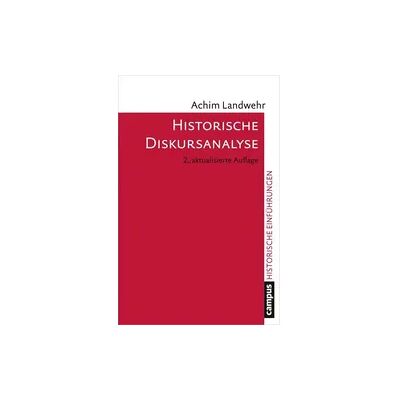 Campus Historische Diskursanalyse Campus Historische Diskursanalyse